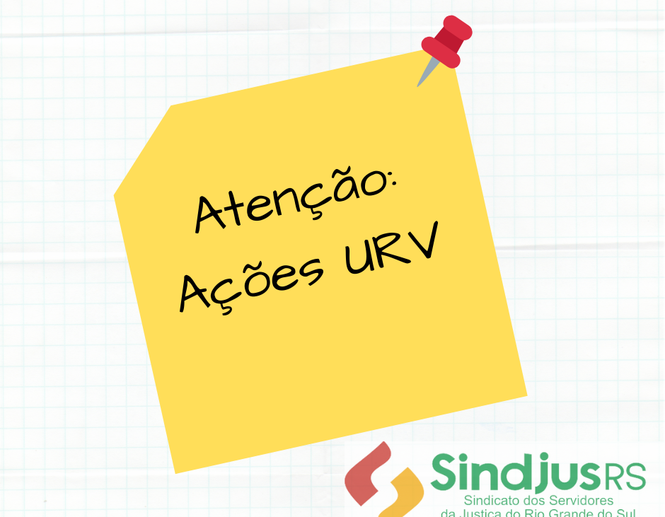 AÇÕES DAS DIFERENÇAS DE JURO DE MORA DA URV PRÓXIMAS DA PRESCRIÇÃO
