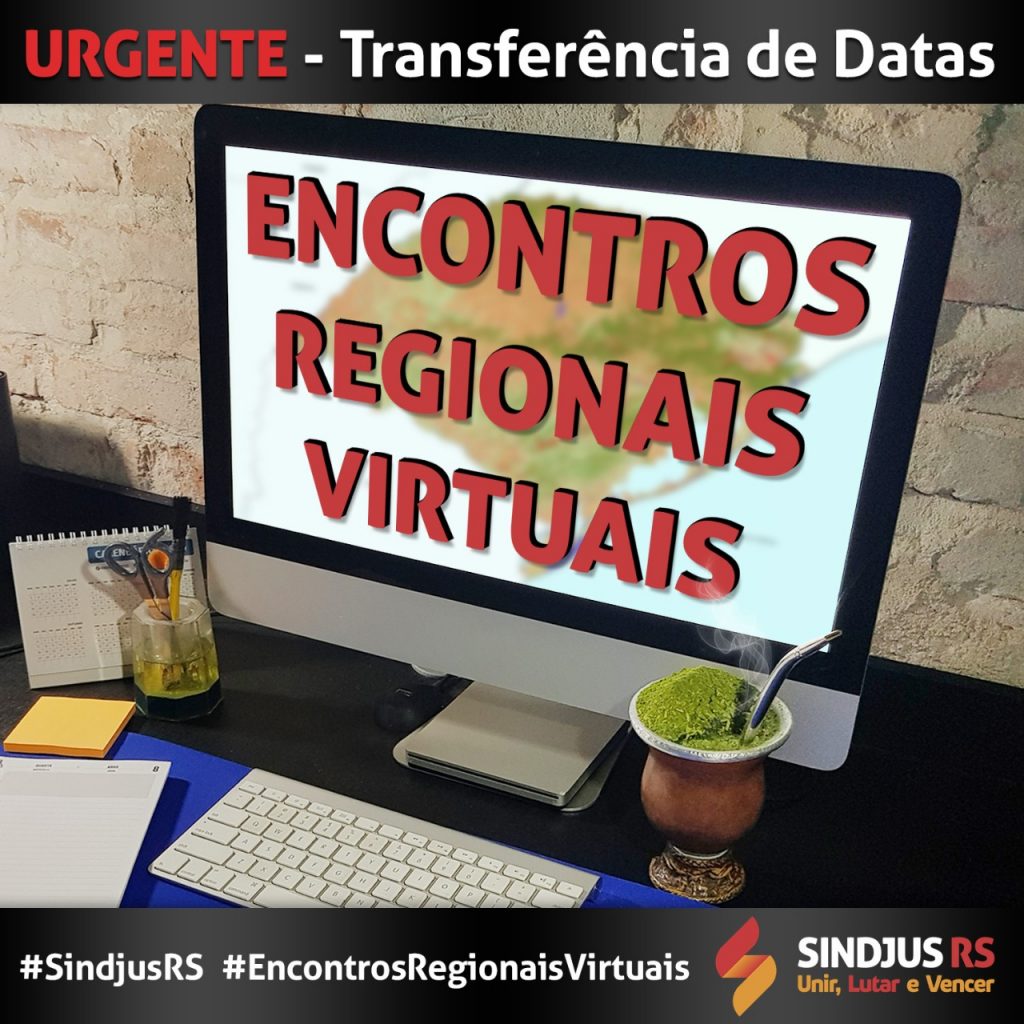 URGENTE – Transferência de datas dos Encontros Regionais Virtuais