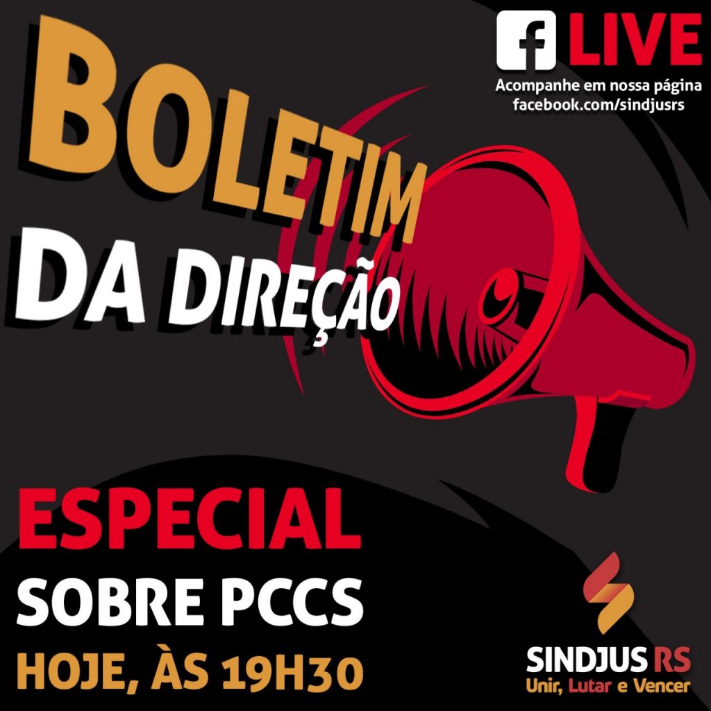 Live do Boletim da Direção – Especial PCCS