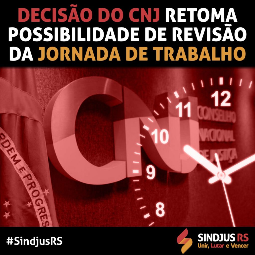 Decisão do CNJ retoma possibilidade de revisão da jornada de trabalho