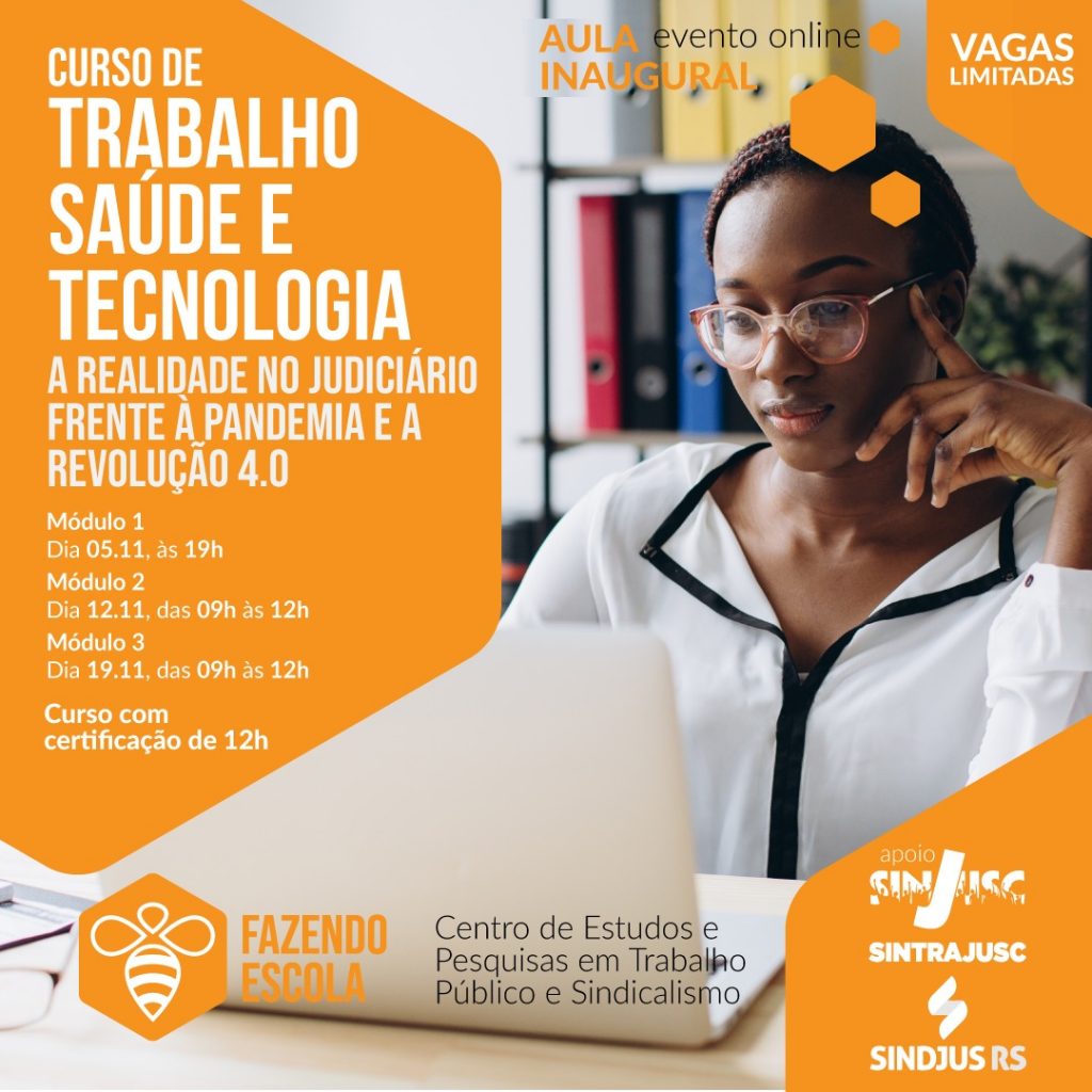 Sindjus promove curso sobre trabalho, saúde e tecnologia por meio do Centro de Formação Fazendo Escola