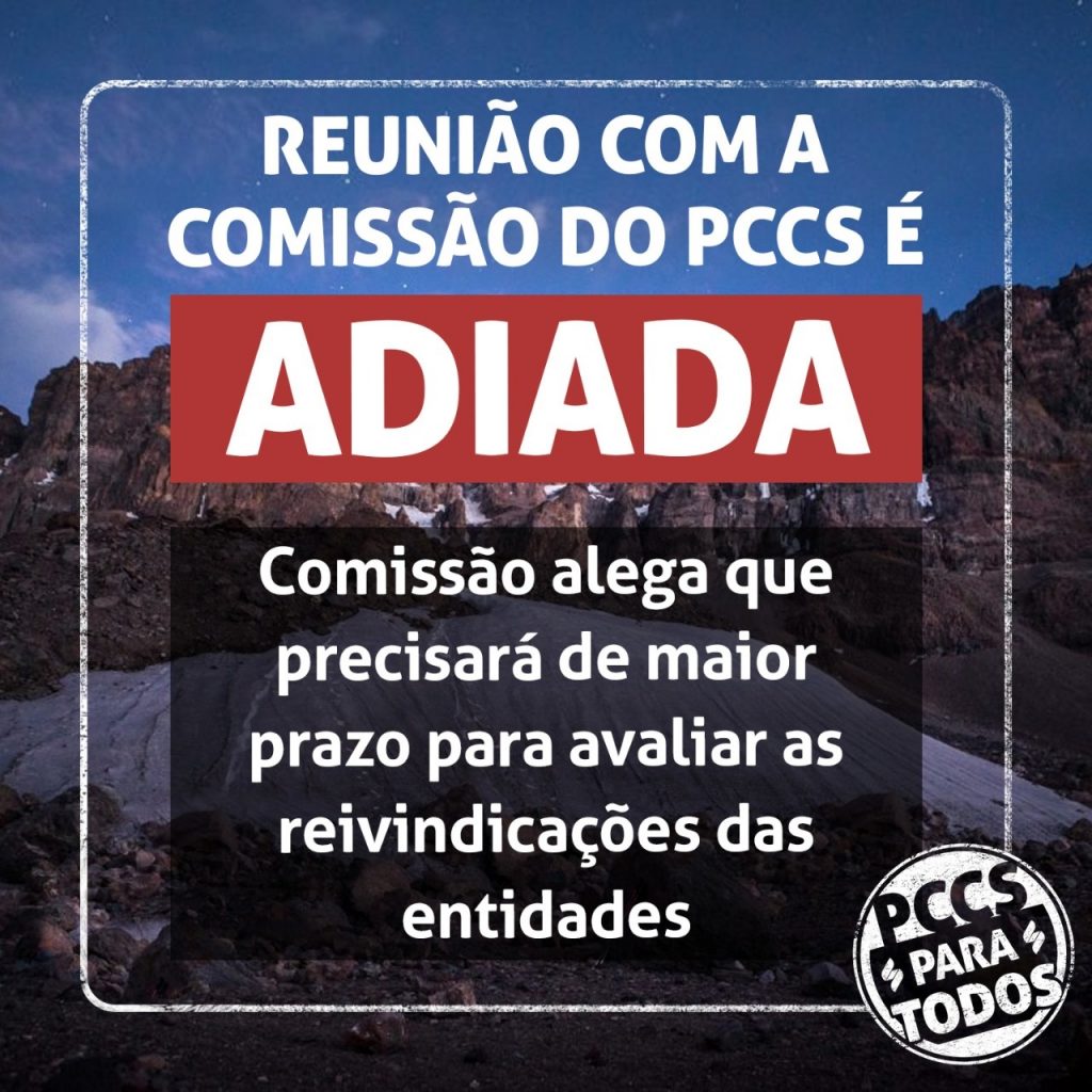 Reunião com a Comissão do PCCS é adiada