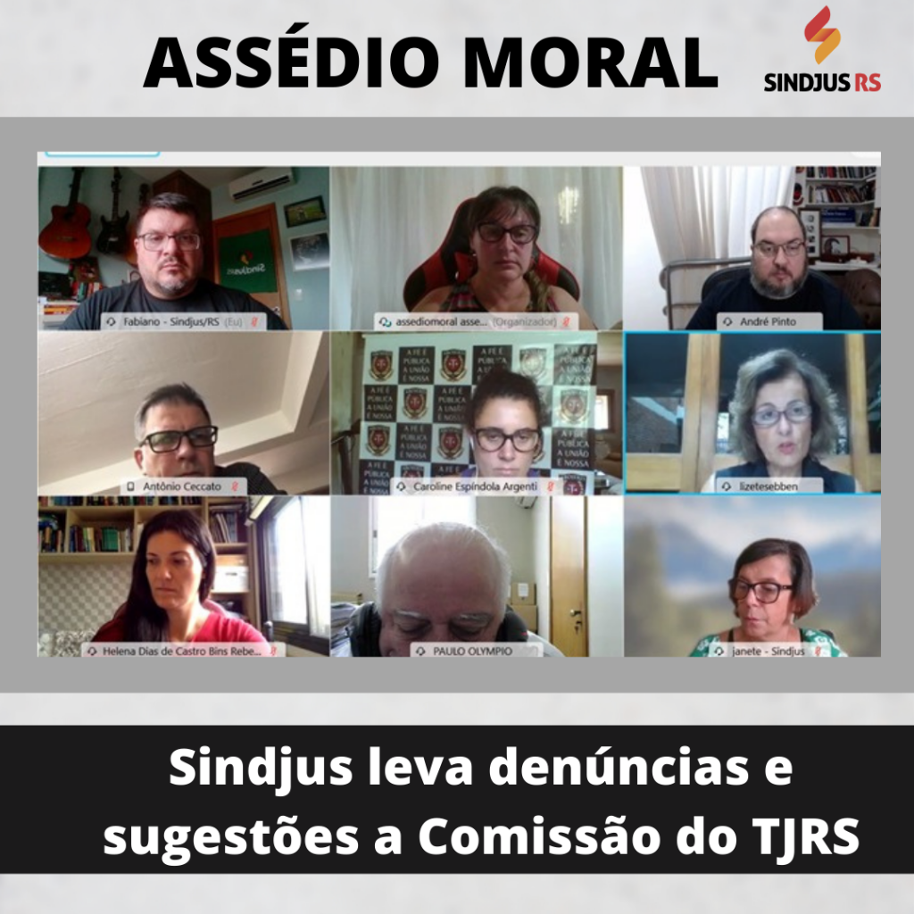 Sindjus leva denúncias e sugestões a Comissão sobre Assédio Moral do TJRS