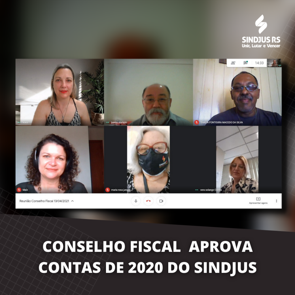 Conselho Fiscal aprova as contas do Sindjus/RS de 2020