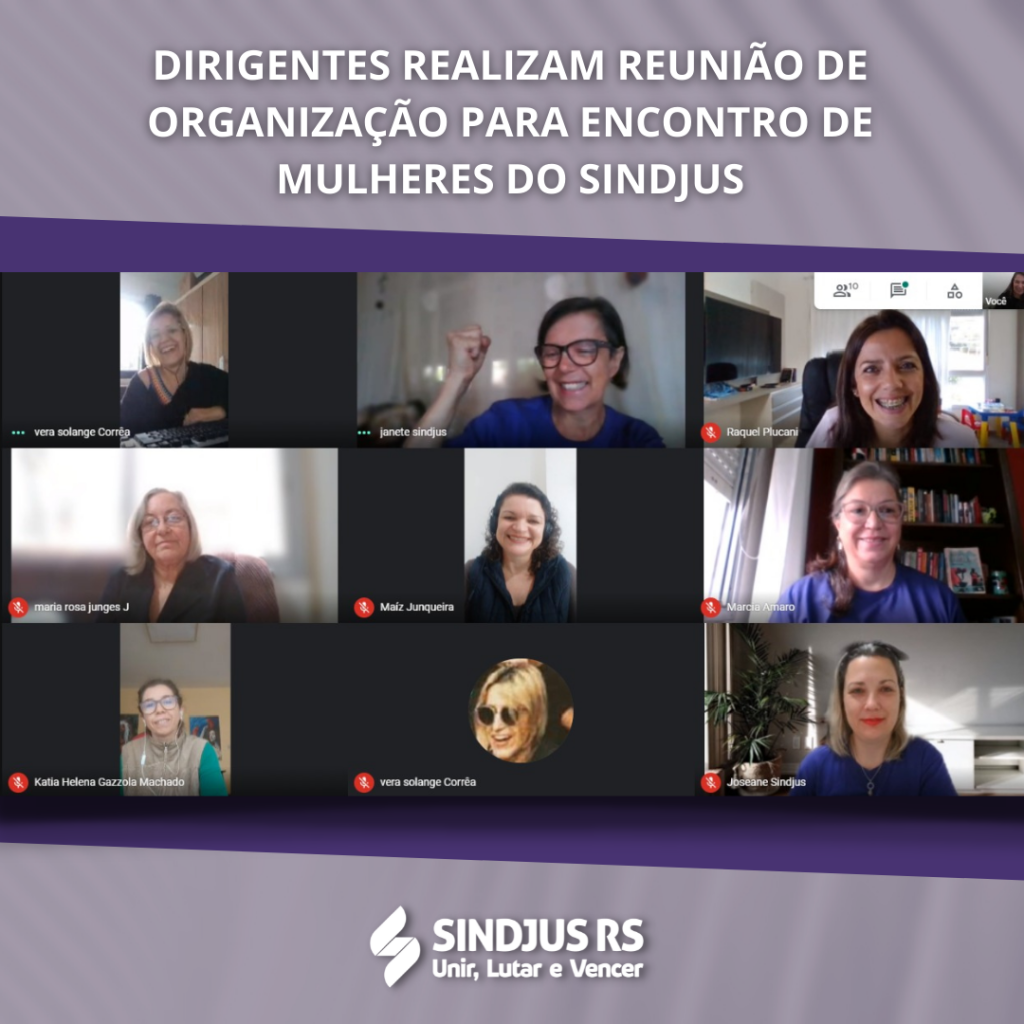 Dirigentes realizam reunião de organização para Encontro de Mulheres do Sindjus