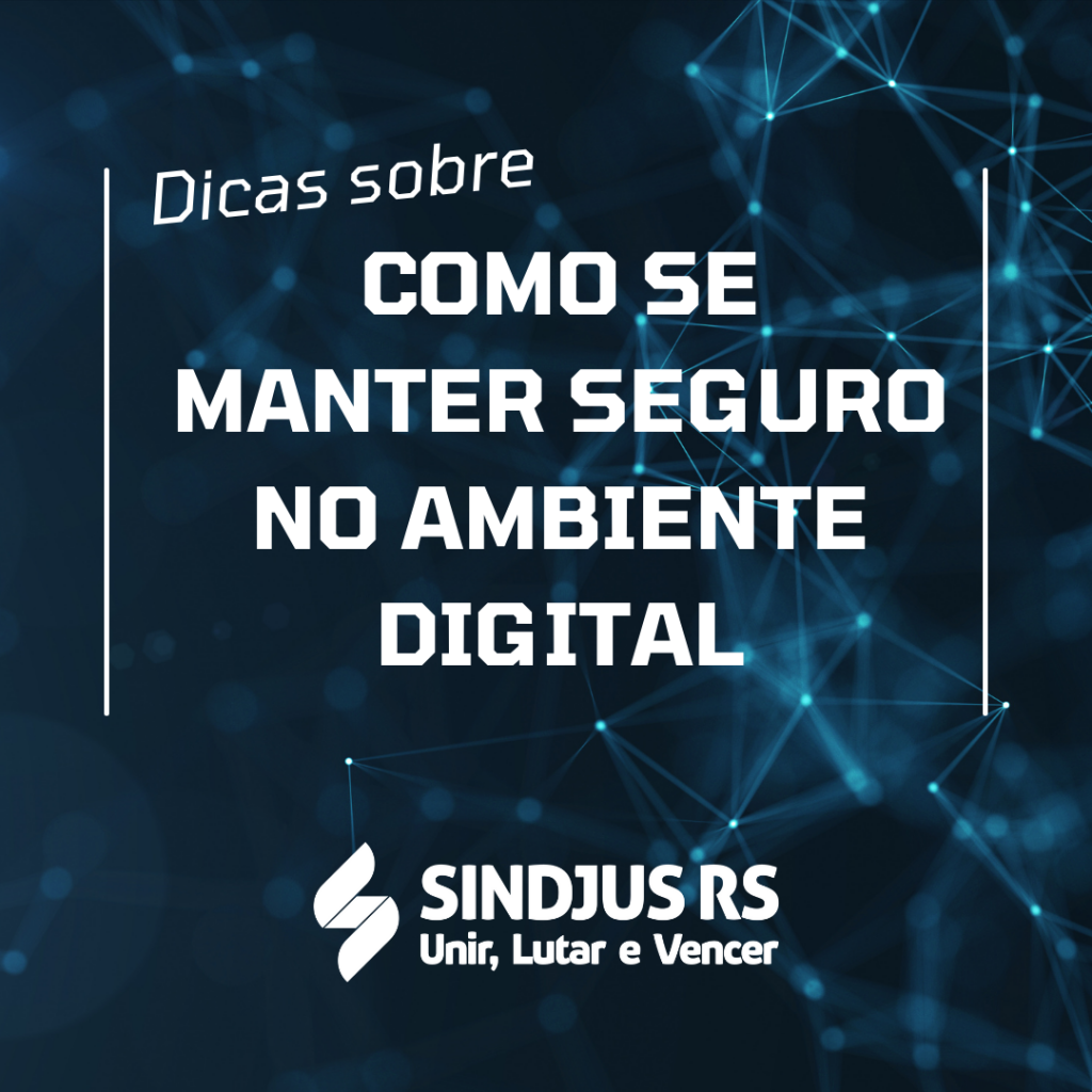 Como tornar o ambiente digital mais seguro?