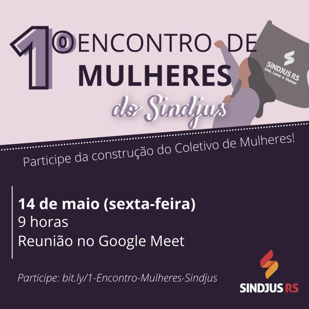 1º Encontro de Mulheres do Sindjus RS