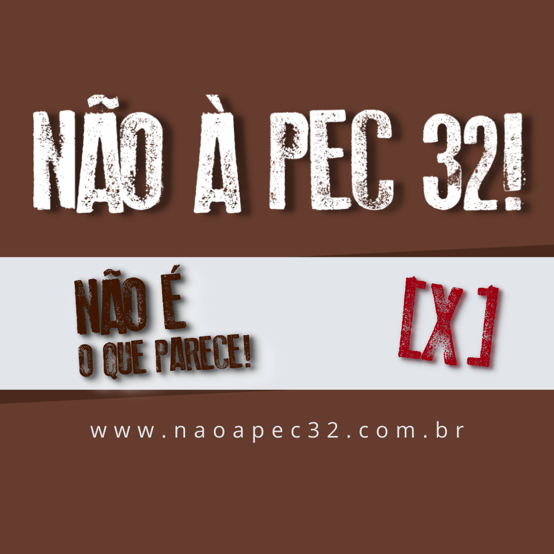 Não à PEC 32