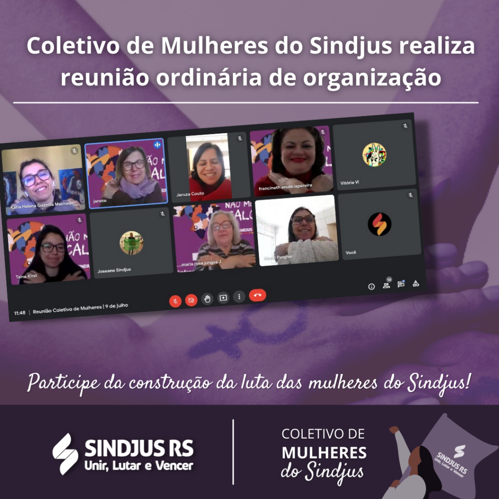 Coletivo de Mulheres do Sindjus realiza reunião ordinária de organização