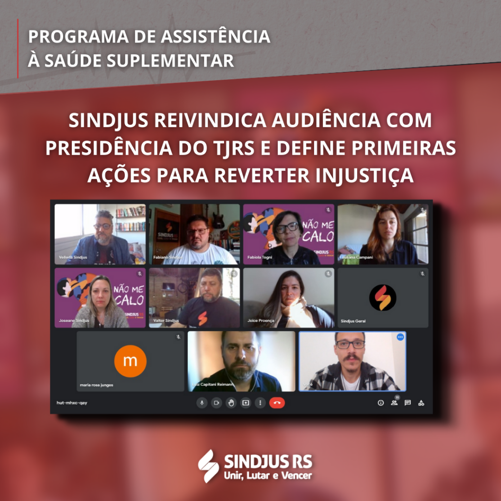 Auxílio Saúde: Sindjus reivindica audiência com a Presidência do TJRS e define primeiras ações para reverter injustiça