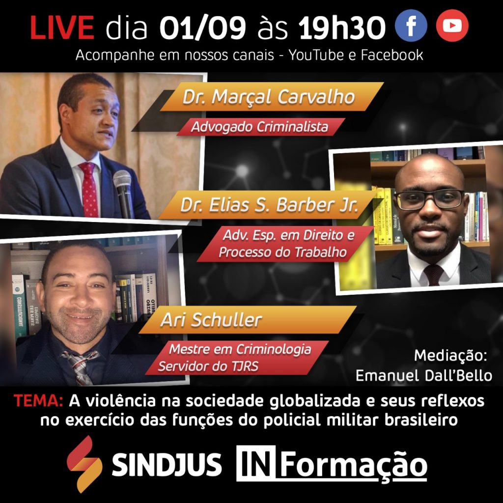 Sindjus InFormação debate relação entre a violência na sociedade e na segurança pública