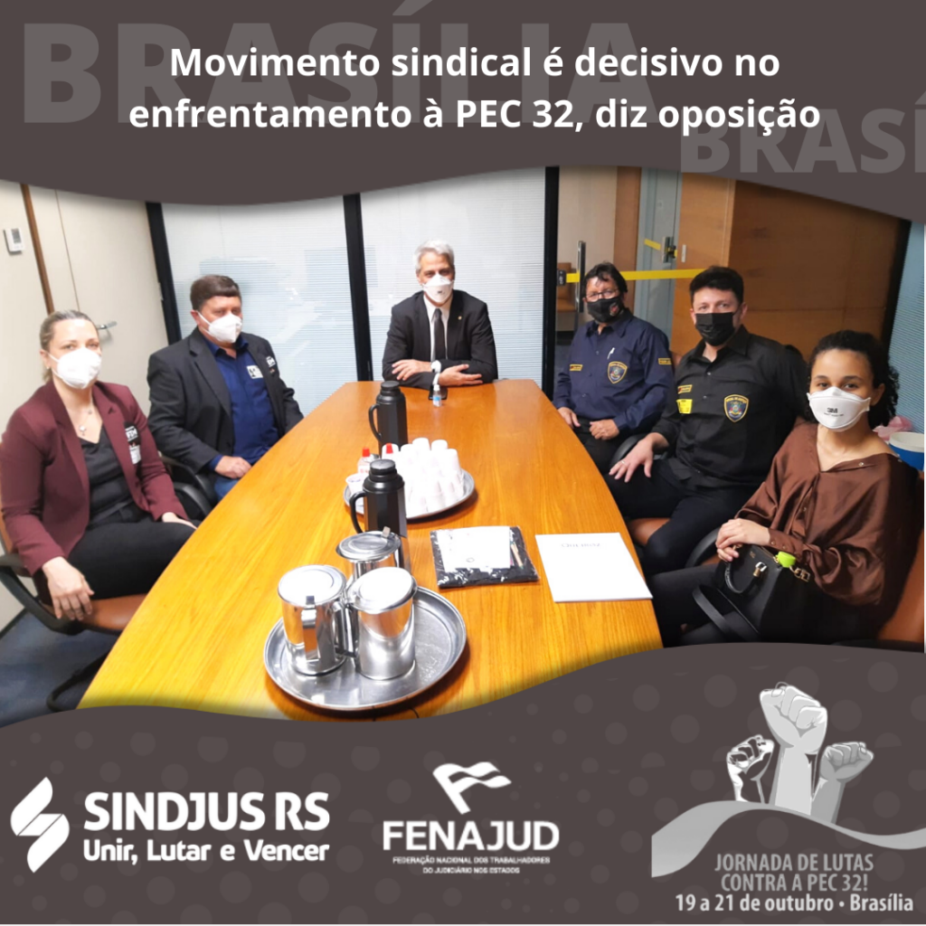 Movimento sindical é decisivo no enfrentamento à PEC 32, diz oposição