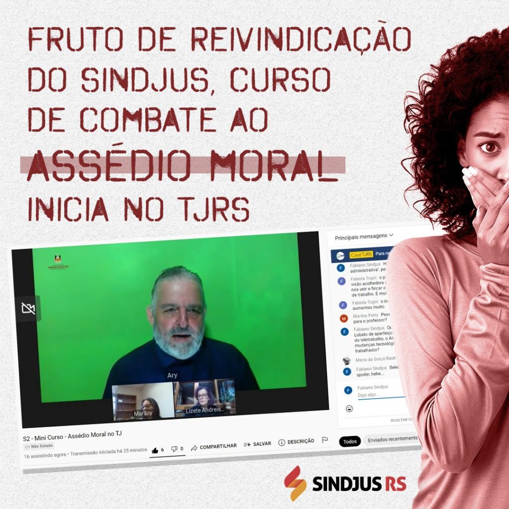 Fruto de reivindicação do Sindjus, curso de combate ao assédio moral teve aula inaugural nesta segunda (18)