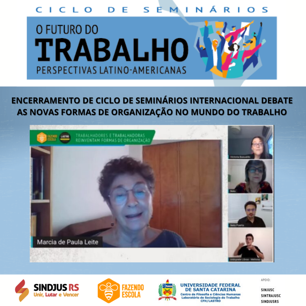 Encerramento de Ciclo de Seminários Internacional debate as novas formas de organização no mundo do trabalho