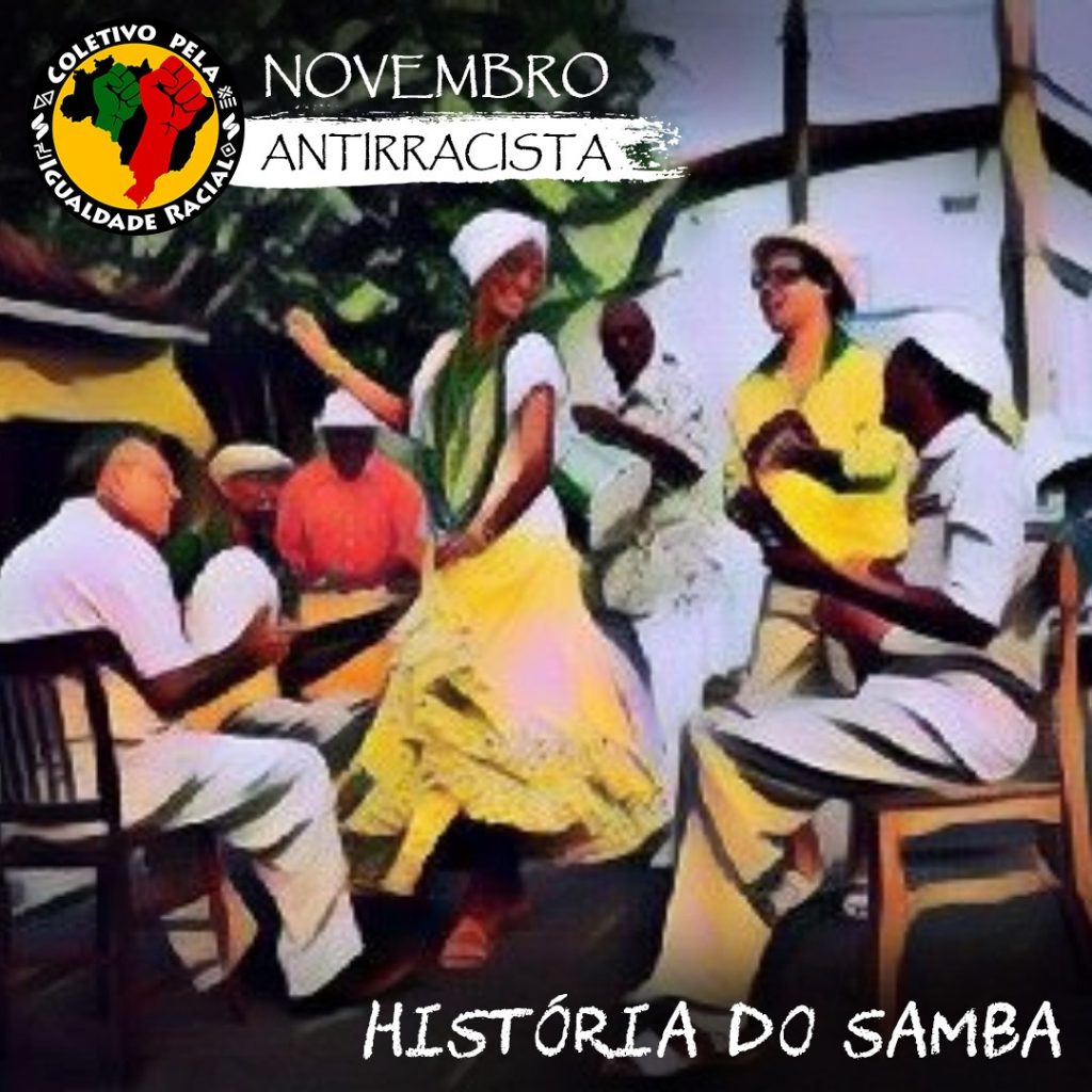 Novembro Antirracista: História do samba