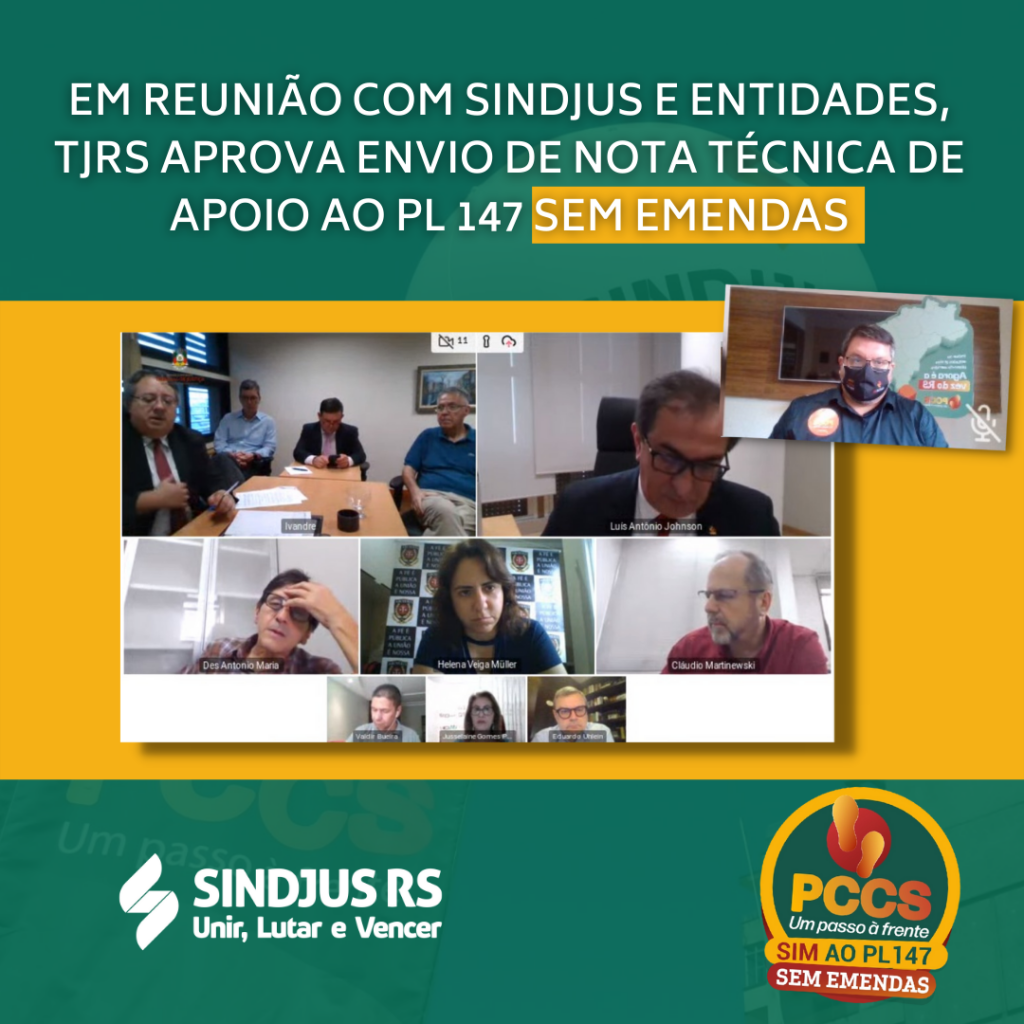Em reunião com Sindjus e entidades, TJRS aprova envio de nota técnica de apoio ao PL 147 sem emendas