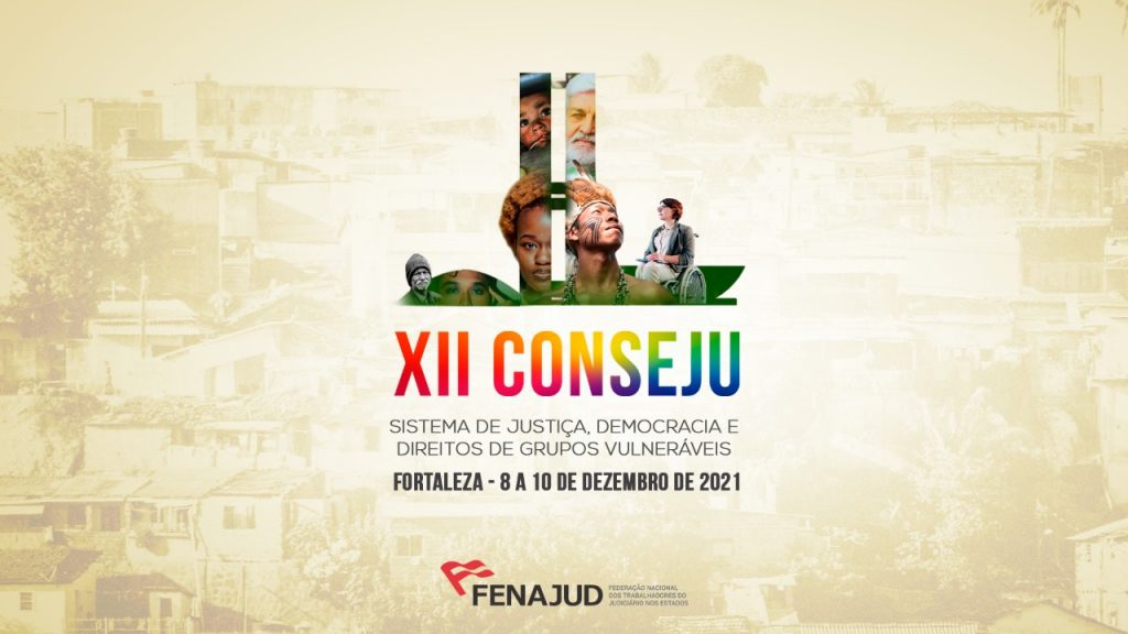 Conseju traz para o centro do debate temas importantes para construção da linha política da Fenajud