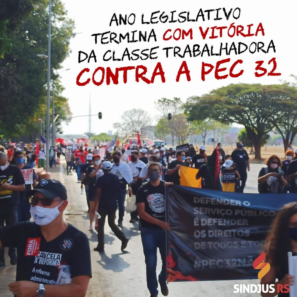 Ano legislativo termina com vitória da classe trabalhadora contra a PEC 32