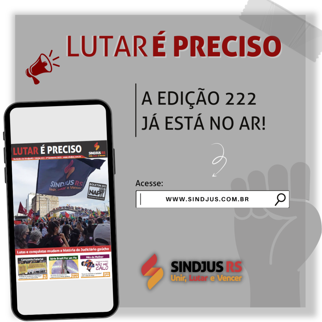 Lutar é Preciso: a edição 222 do nosso jornal está no ar