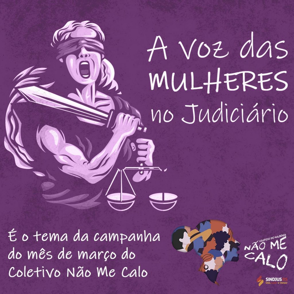 Coletivo Não Me Calo: “A voz das mulheres no Judiciário” será o tema do mês de março
