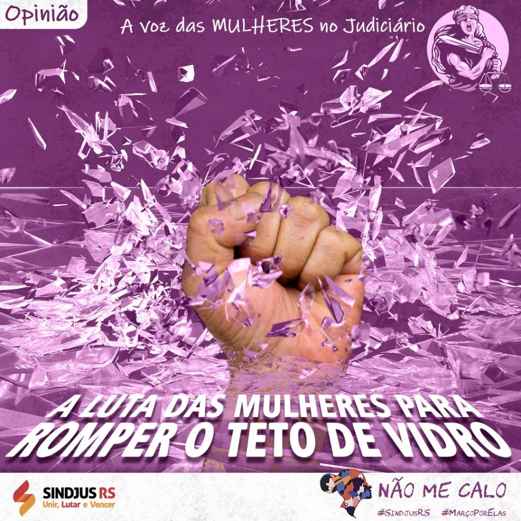 A voz e a vez das mulheres no Judiciário, por Maiz Junqueira e Coletivo Não Me Calo