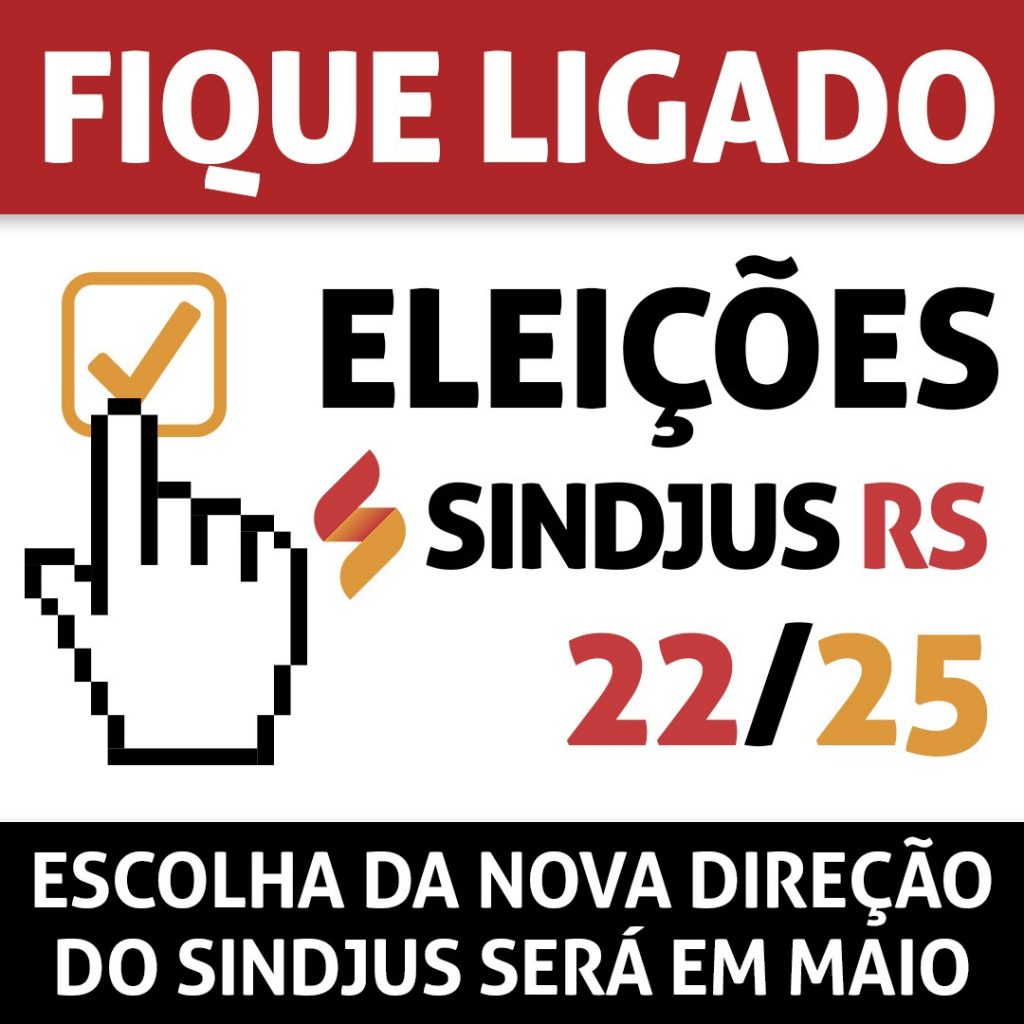 Escolha da nova direção do Sindjus será em Maio