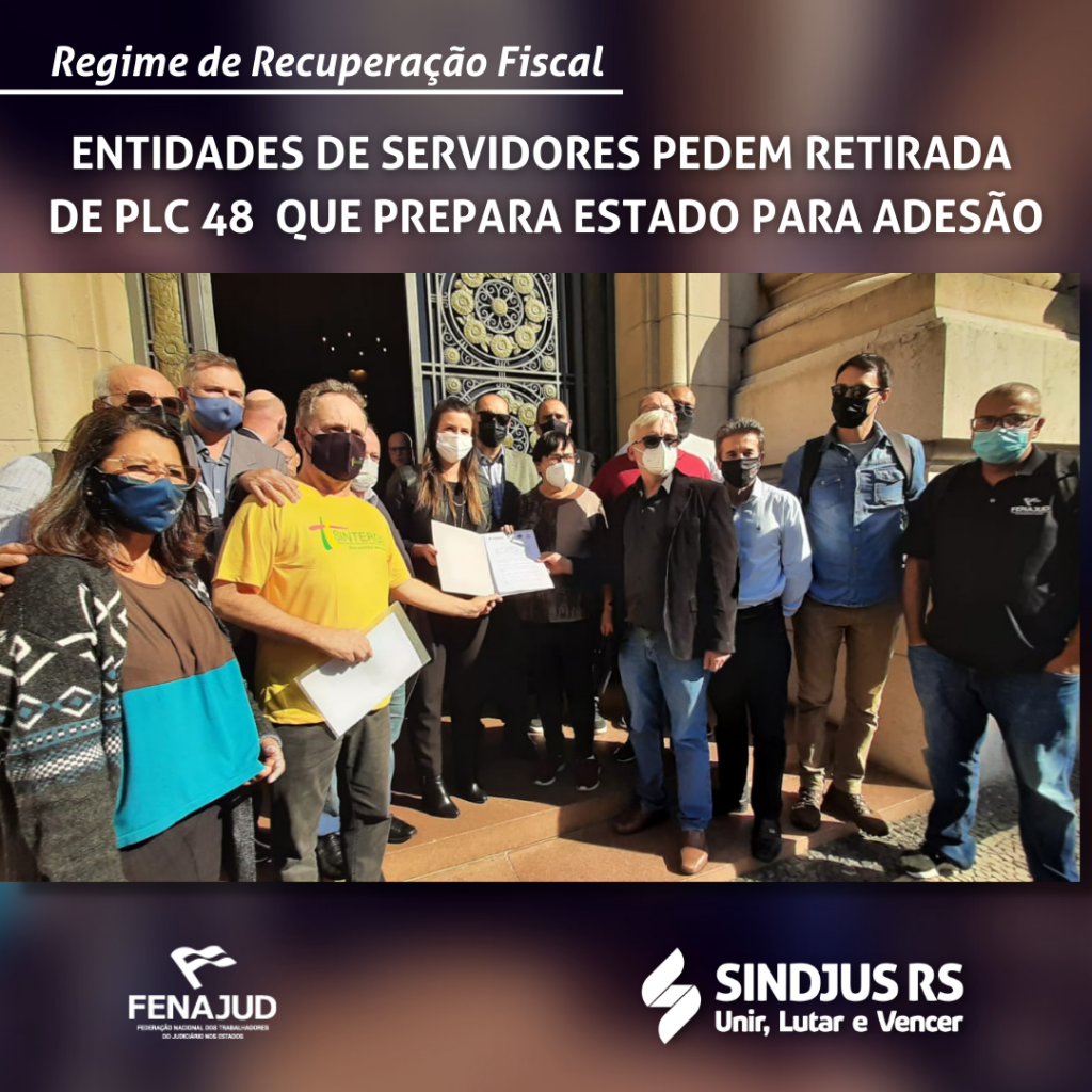 Entidades de servidores pedem a retirada do PLC 48 que prepara o RS para o Regime de Recuperação Fiscal
