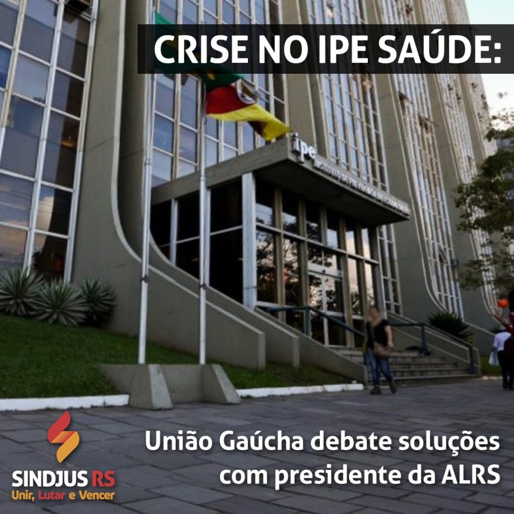 União Gaúcha debate crise no IPE Saúde com presidente da ALRS
