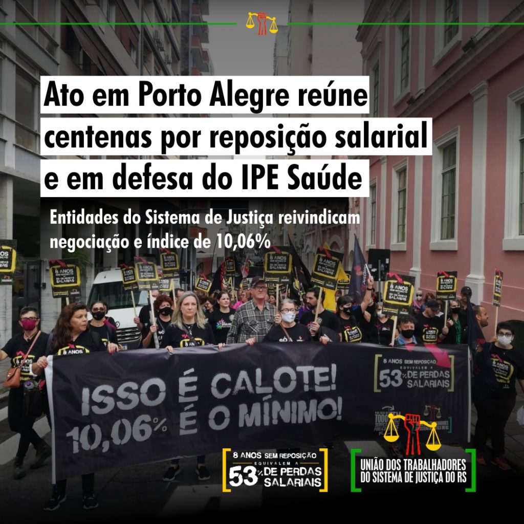 Ato em Porto Alegre reúne centenas por reposição salarial e em defesa do IPE Saúde