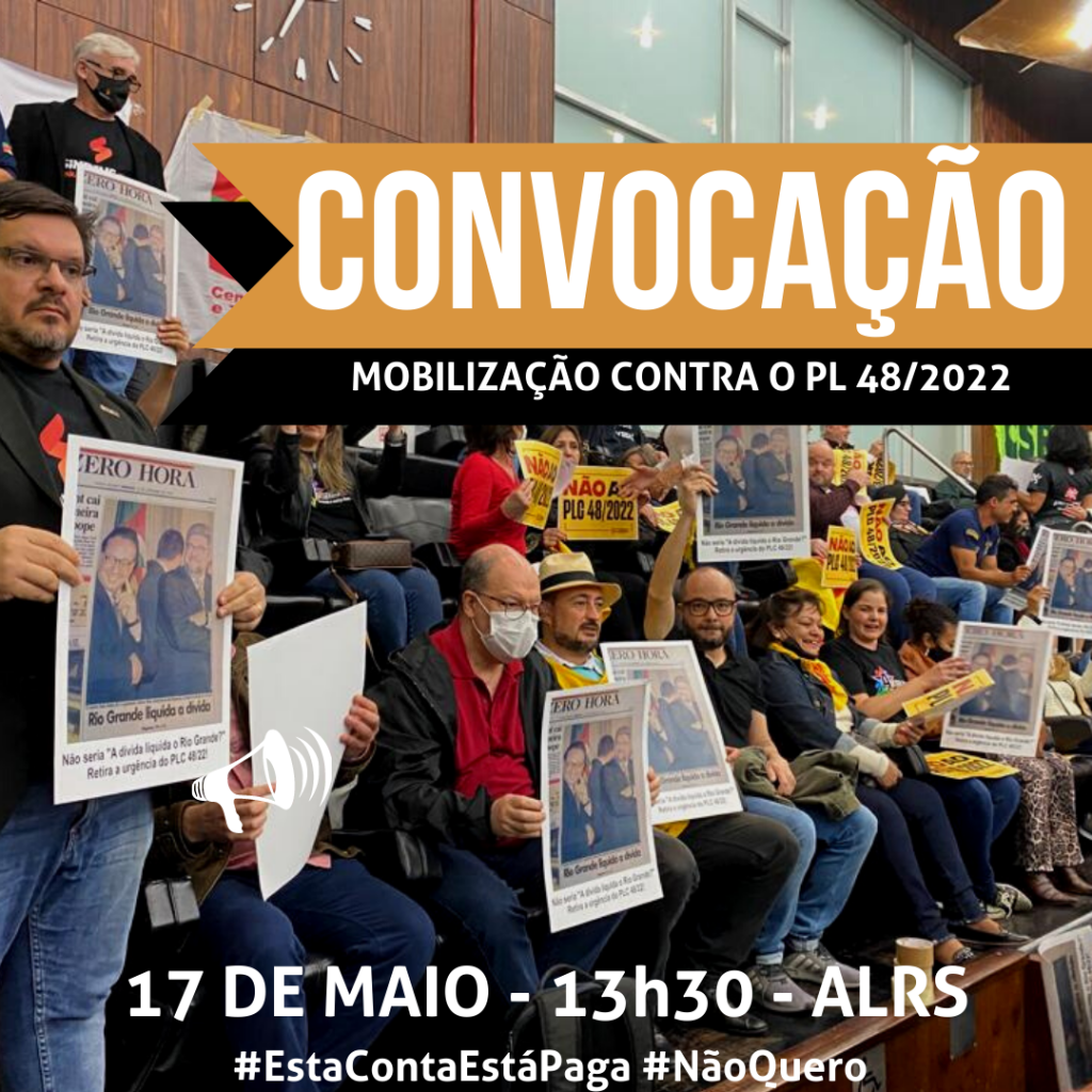 Convocação: Mobilização contra o PLC 48 e a adesão ao Regime de Recuperação Fiscal