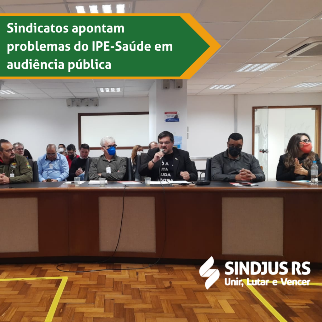 Sindicatos apontam problemas do IPE-Saúde em audiência pública
