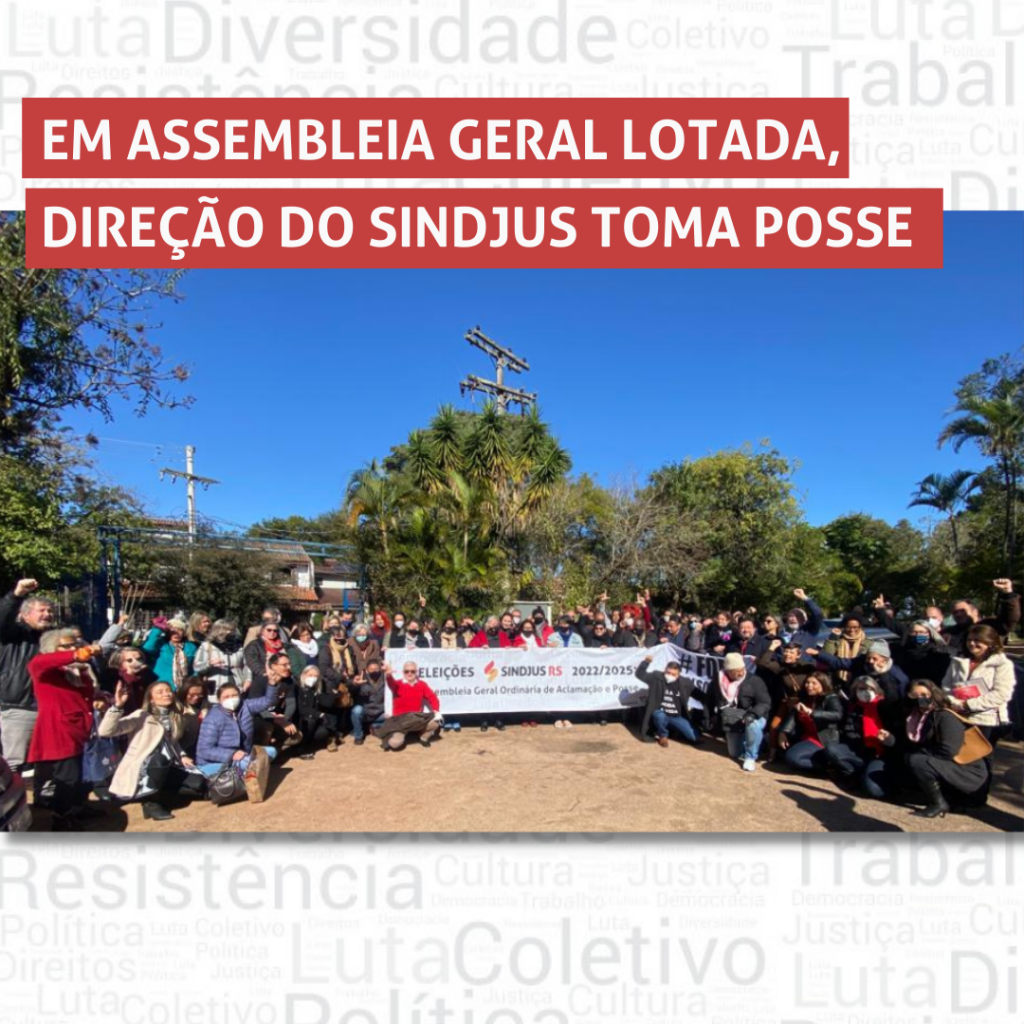 Direção do Sindjus é eleita e toma posse para o triênio 2022/2025