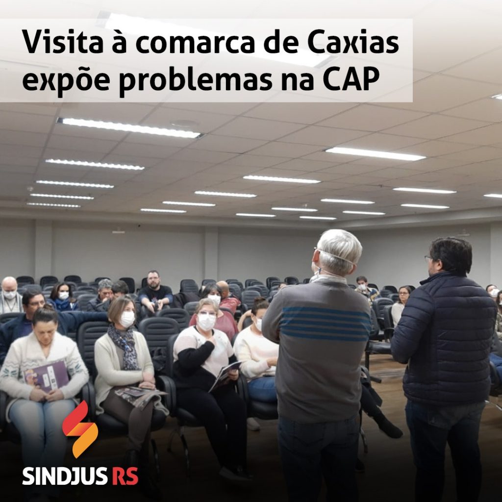 Visita à comarca de Caxias expõe problemas na CAP