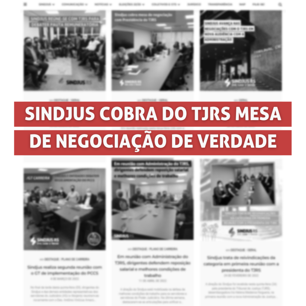 Sindjus cobra mesa de negociação de verdade