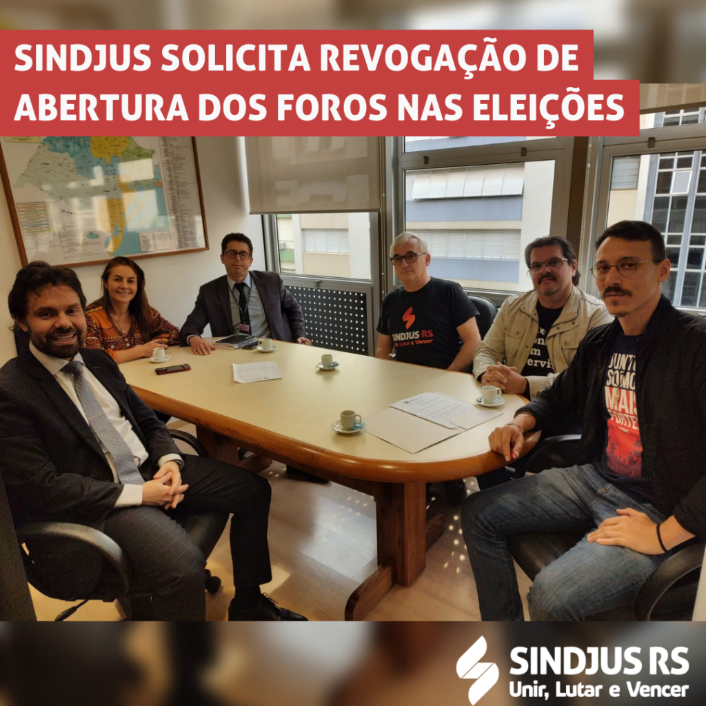 Sindjus solicita revogação de abertura dos foros nas eleições