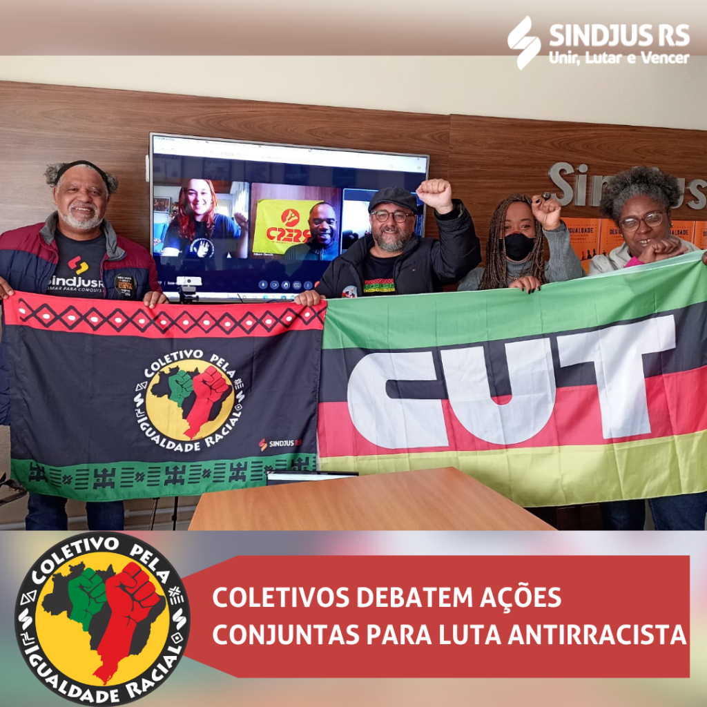 Coletivos debatem ações conjuntas da luta antirracista