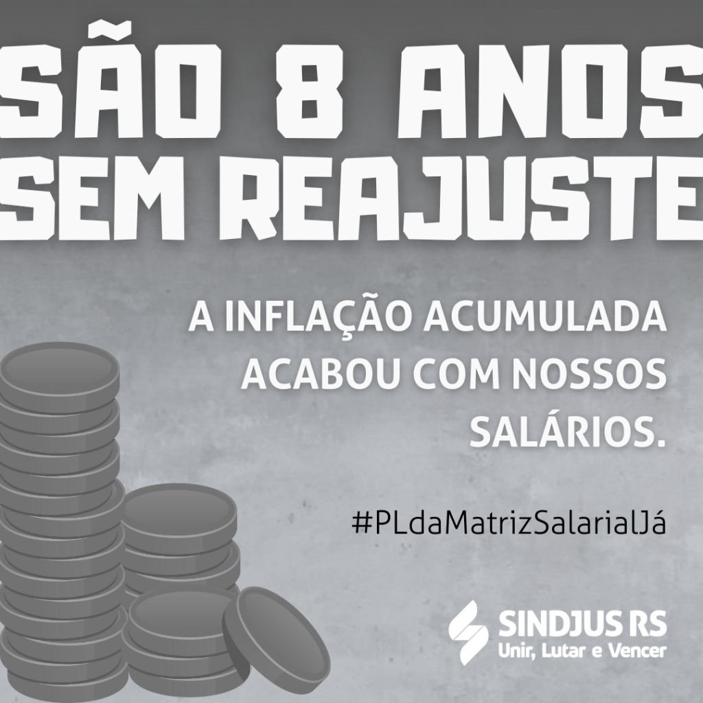 Oito anos sem reajuste, Tribunal de Justiça!