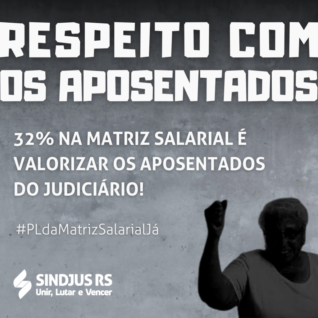 Respeite os aposentados e aposentadas, Tribunal de Justiça do RS!