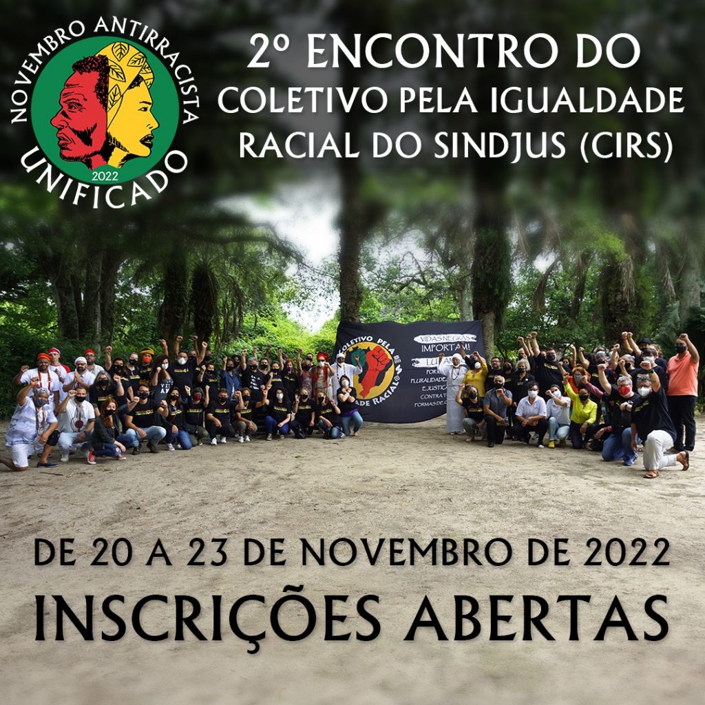 Inscrições abertas para o 2º Encontro do Coletivo pela Igualdade Racial do Sindjus (CIRS)
