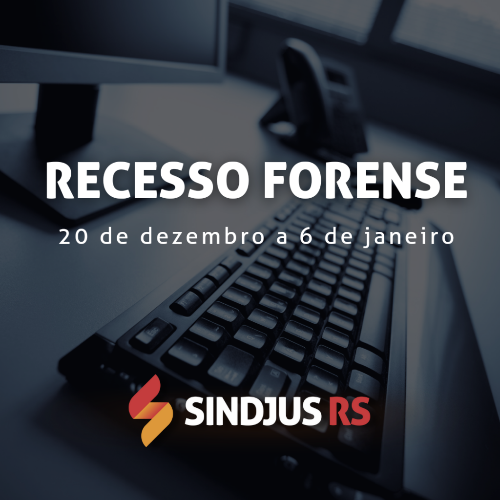 Sindjus estará de recesso até 6 de janeiro 2023