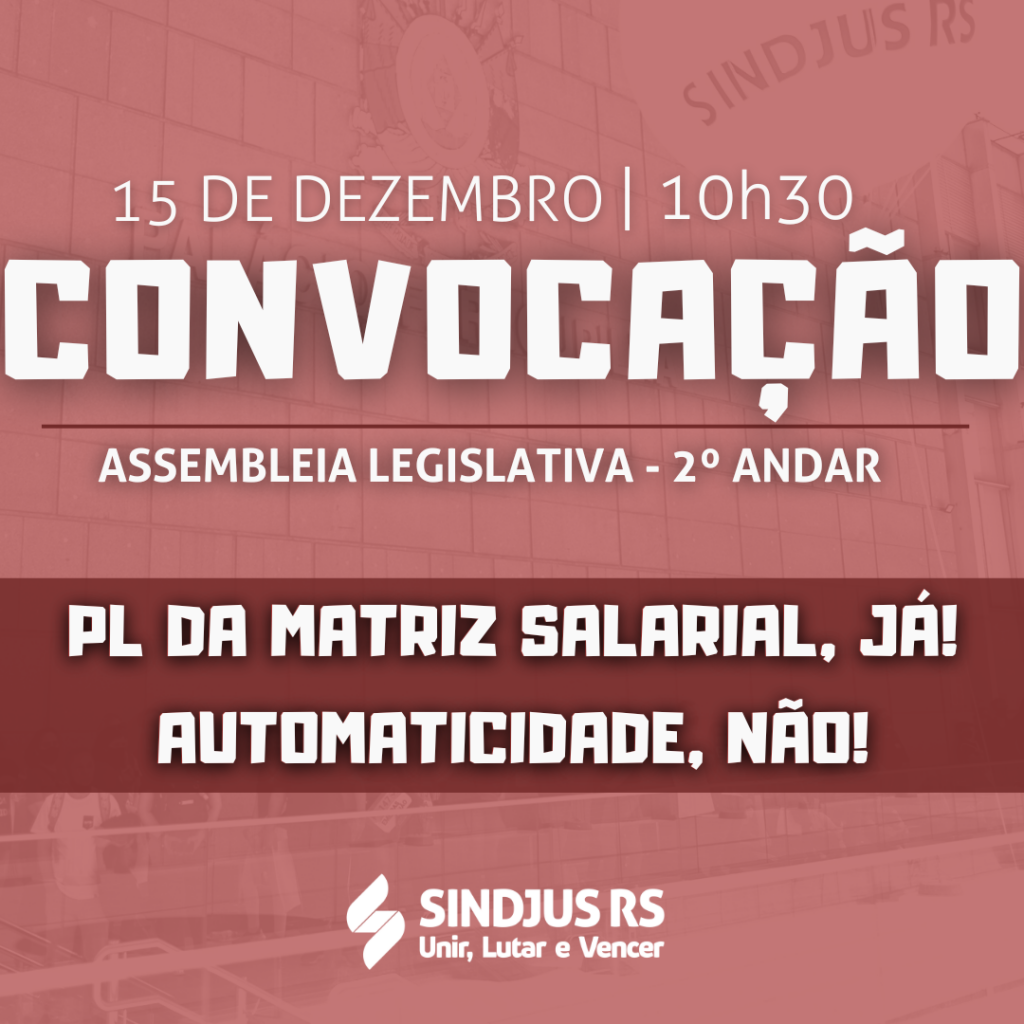 Convocação: Mobilização na Assembleia Legislativa no dia 15 de dezembro
