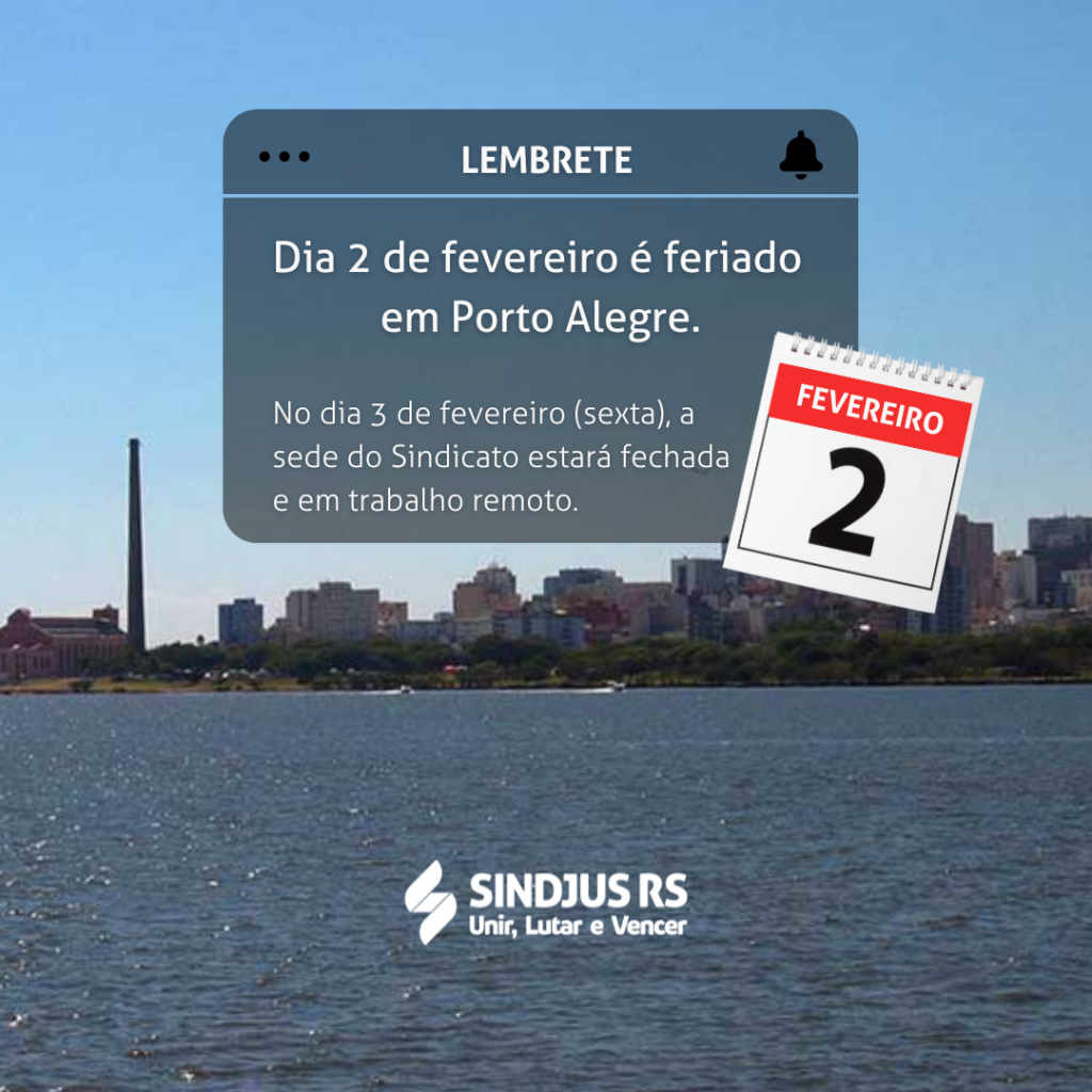 Expediente no Sindjus nos dias 2 e 3 fevereiro de 2023
