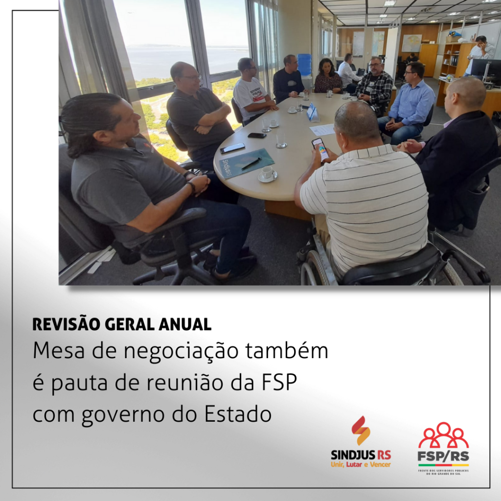 Mesa de negociação também é pauta de reunião da FSP com governo do Estado