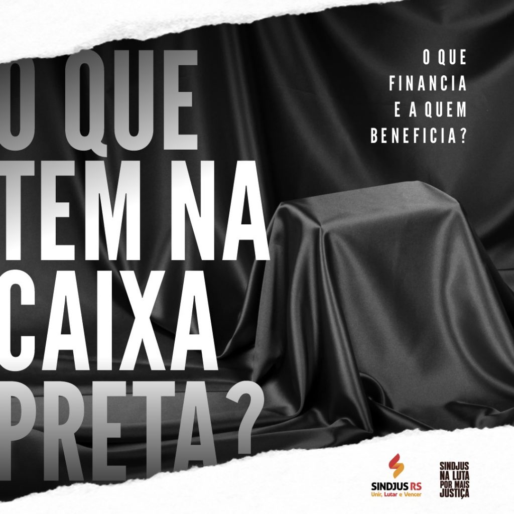 O que tem na caixa preta? O que financia e a quem beneficia?