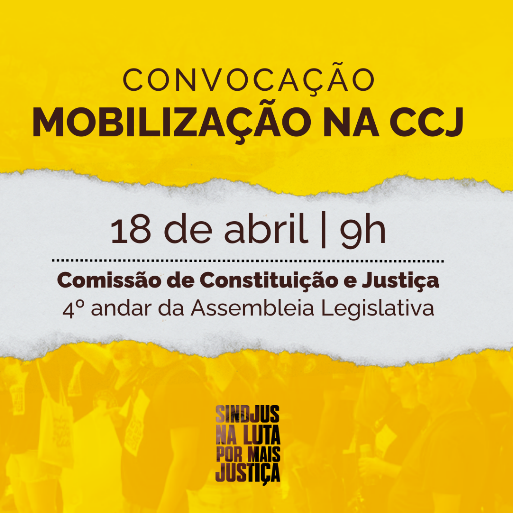 Convocação: Mobilização na CCJ da Assembleia Legislativa