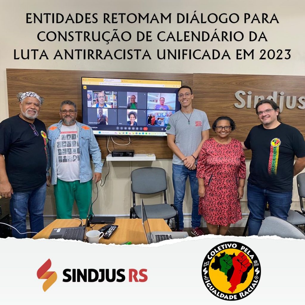 Entidades retomam diálogo para construção de calendário da luta antirracista unificada em 2023
