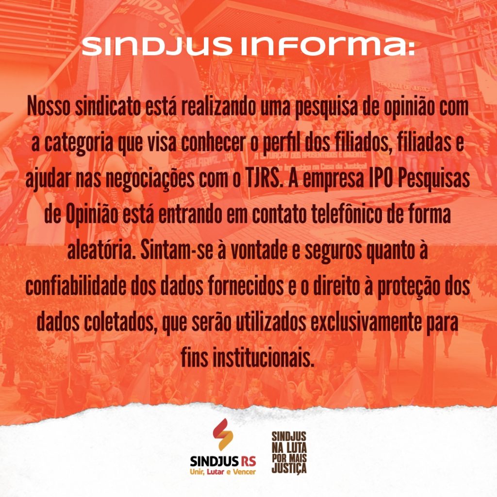 Sindjus está realizando pesquisa de opinião