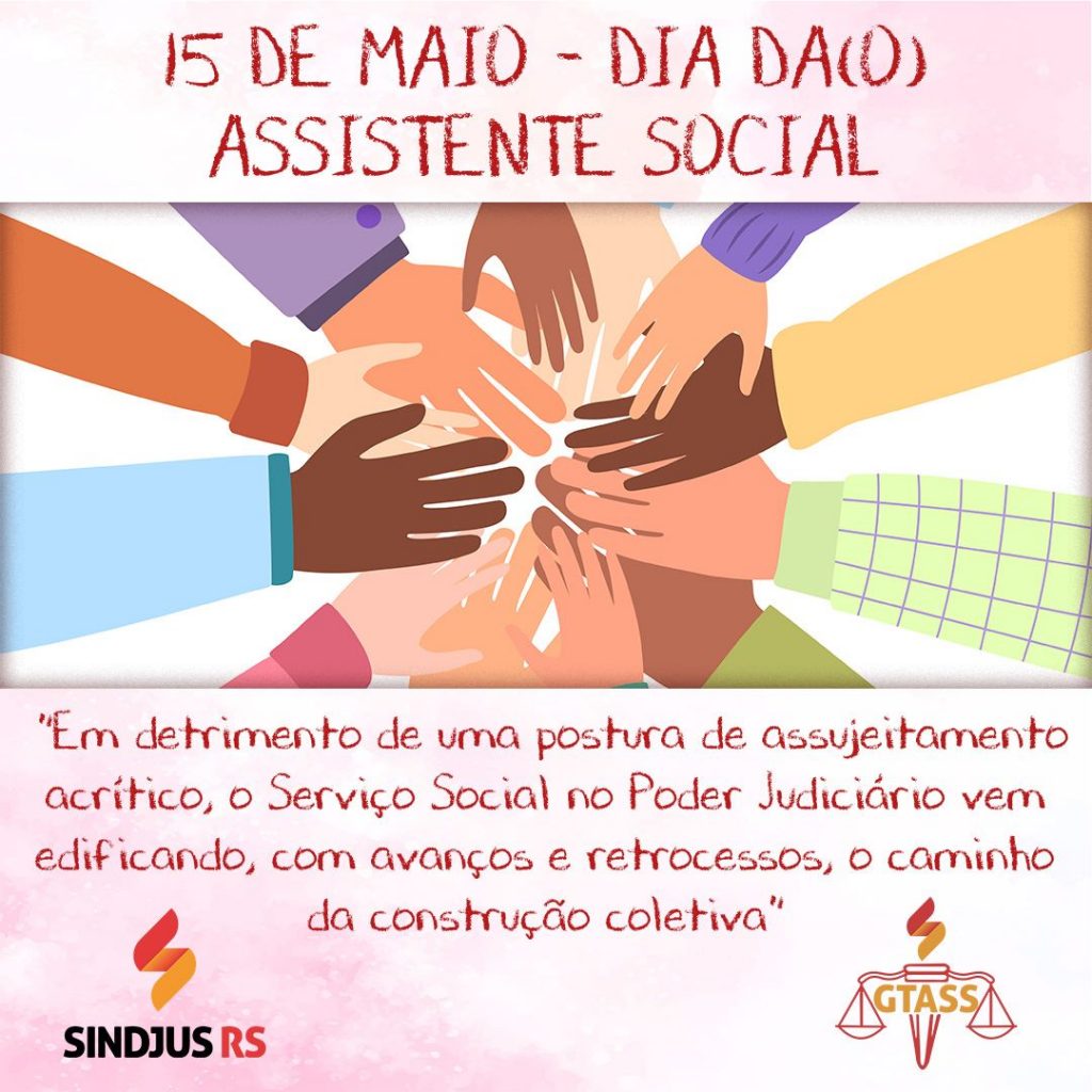 Opinião | 15 de maio: Dia da/o Assistente Social