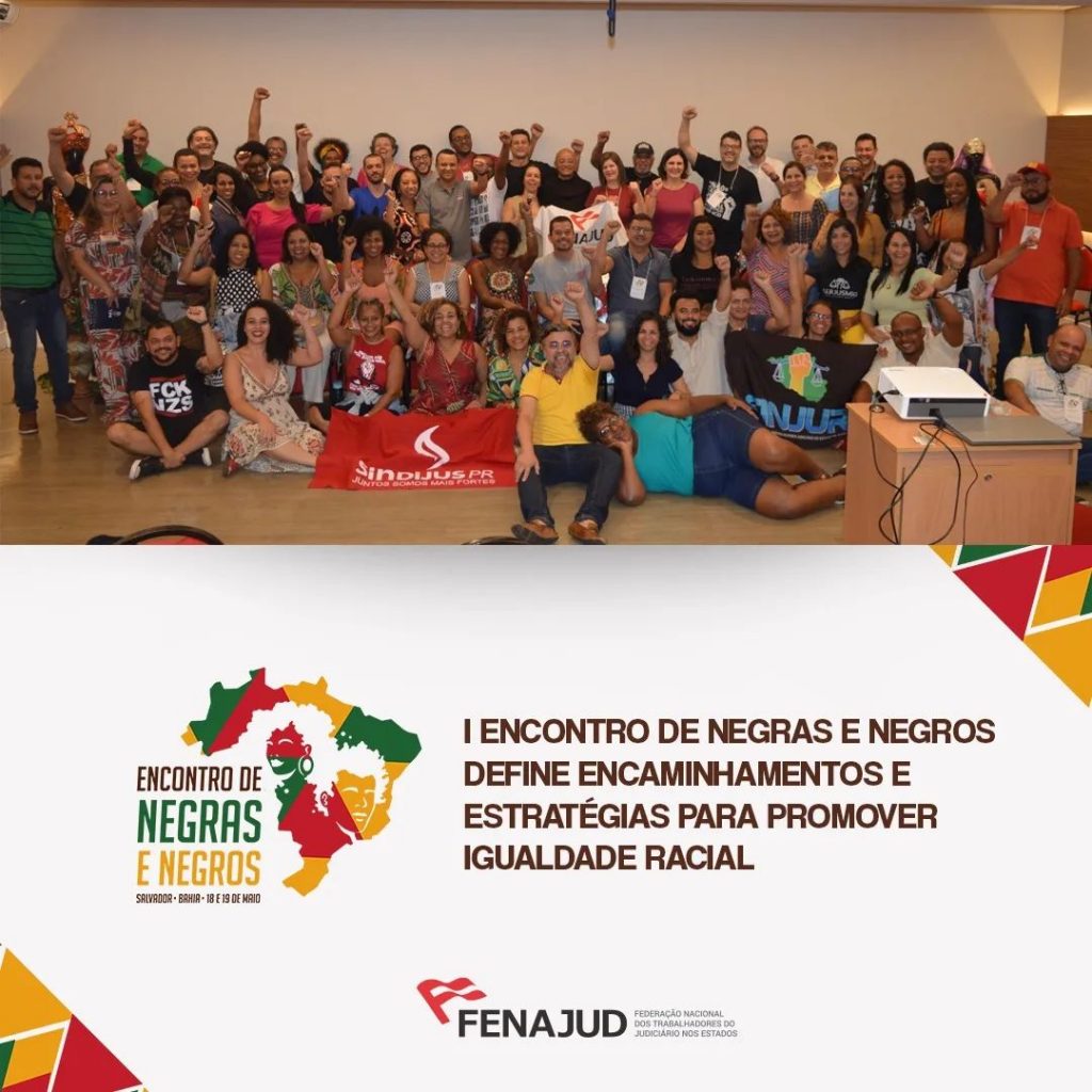 I Encontro de Negras e Negros da Fenajud define encaminhamentos e estratégias para promover igualdade racial