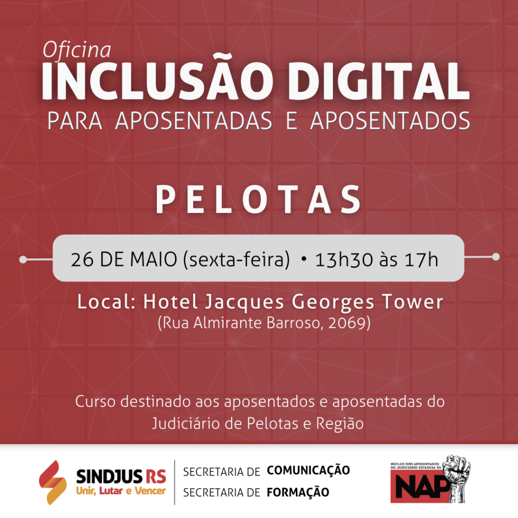 Pelotas sedia primeira Oficina de Inclusão Digital do Sindjus